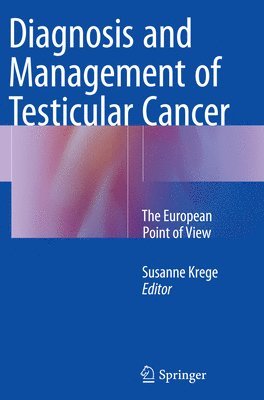 Diagnosis and Management of Testicular Cancer 1