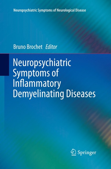 bokomslag Neuropsychiatric Symptoms of Inflammatory Demyelinating Diseases