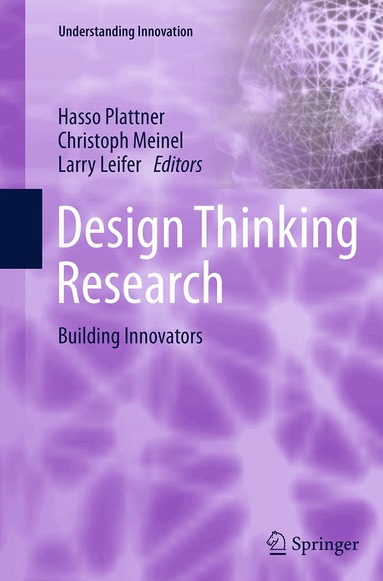 Hasso Plattner, Christoph Meinel, Larry Leifer - Design Thinking Research, Häftad