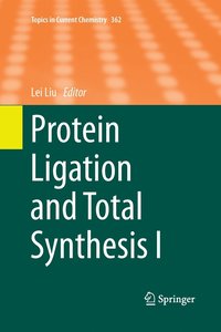 bokomslag Protein Ligation and Total Synthesis I