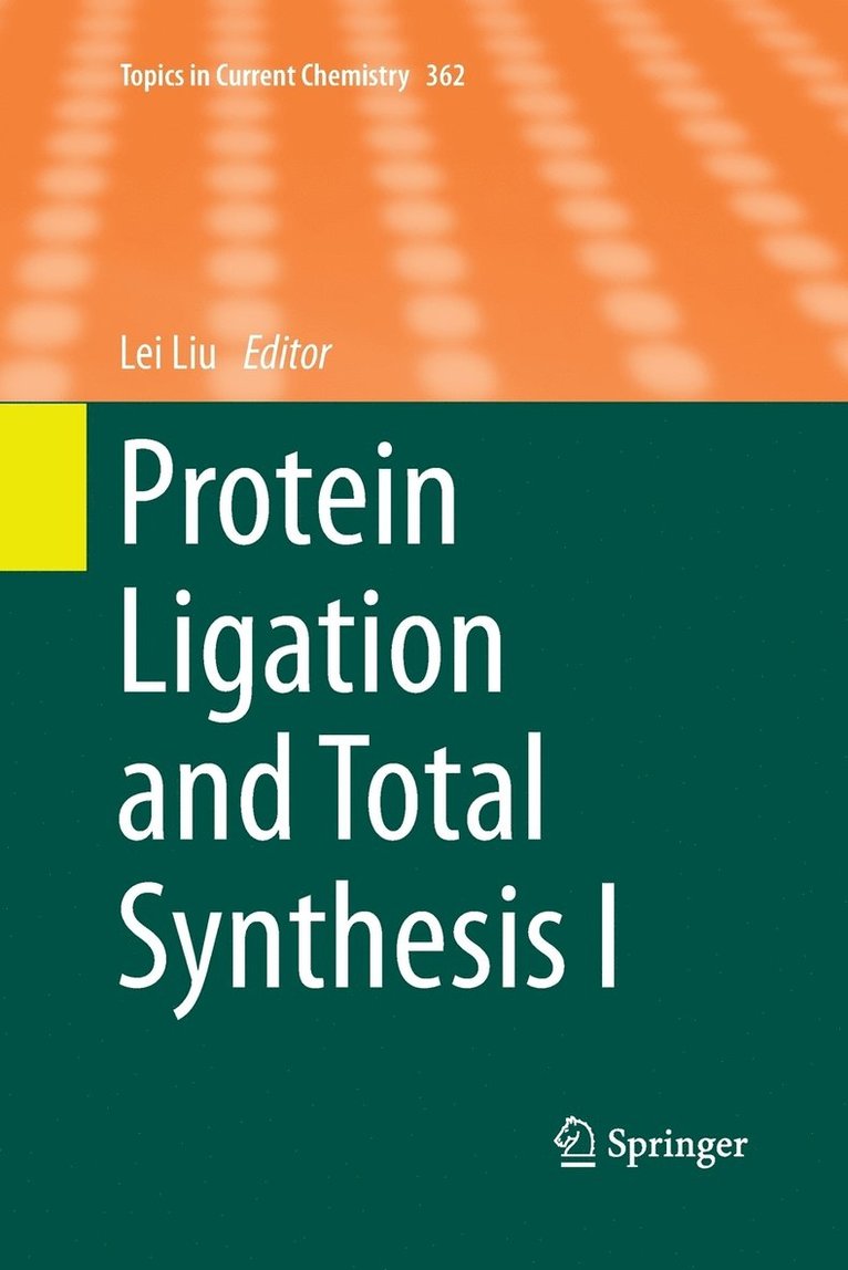 Protein Ligation and Total Synthesis I 1