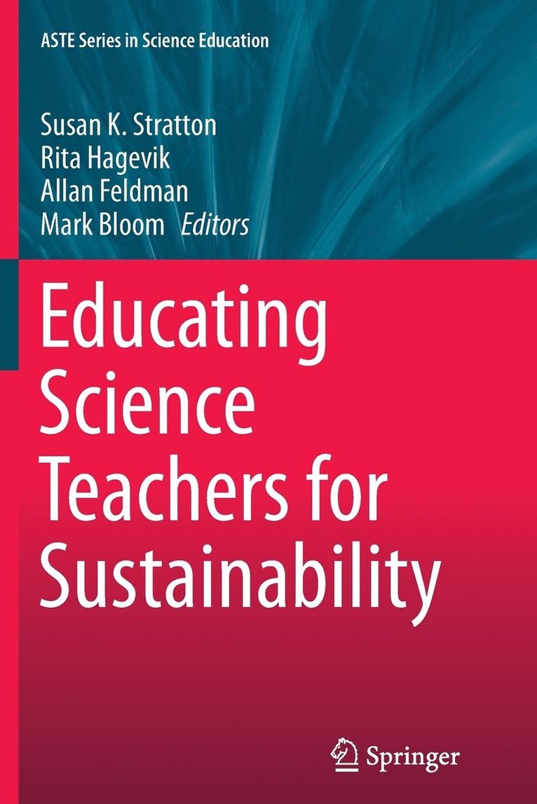 Educating Science Teachers for Sustainability 1