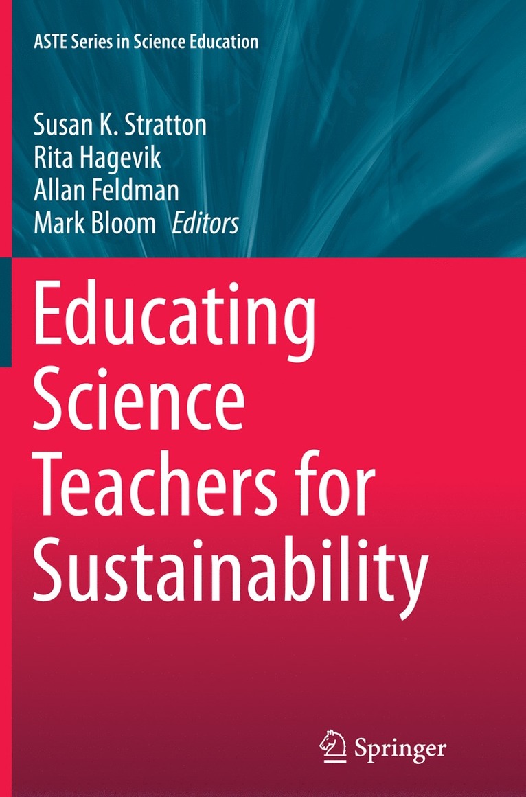 Educating Science Teachers for Sustainability 1