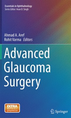 Advanced Glaucoma Surgery 1