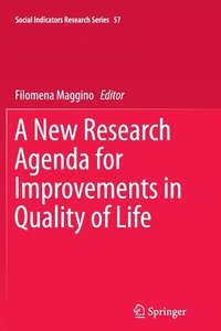 bokomslag A New Research Agenda for Improvements in Quality of Life