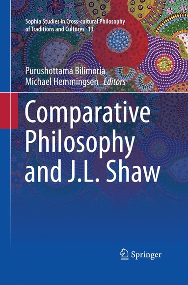 Purushottama Bilimoria, Michael Hemmingsen - Comparative Philosophy and J.L. Shaw, Häftad
