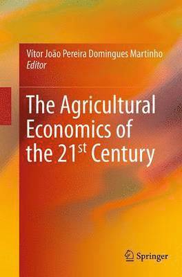 bokomslag Agricultural Economics of the 21st Century