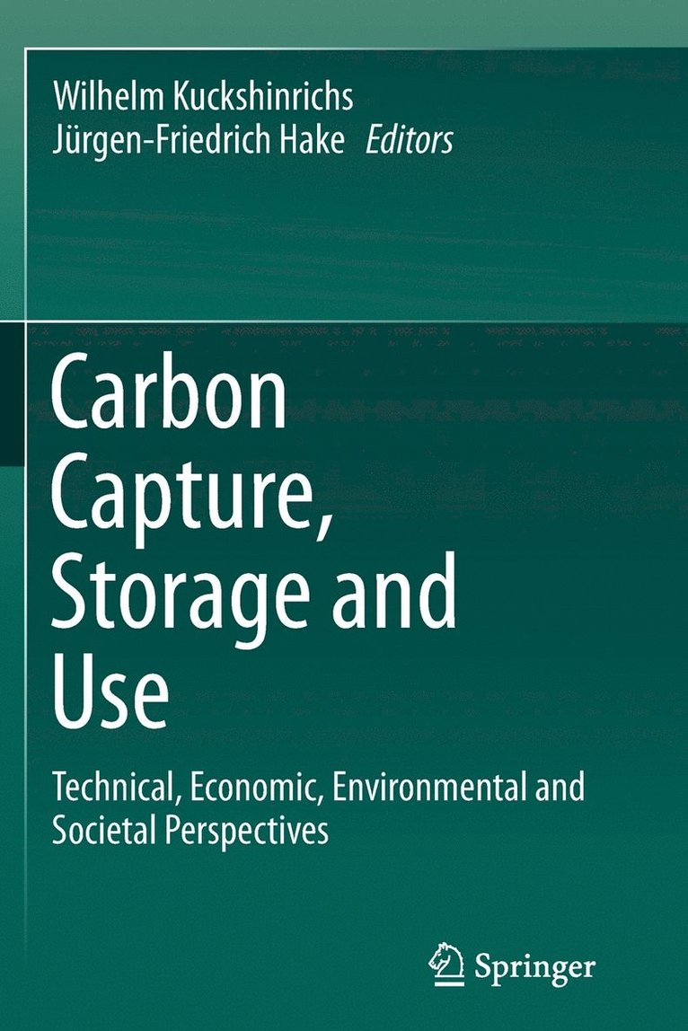 Wilhelm Kuckshinrichs, Jürgen-Friedrich Hake - Carbon Capture, Storage and Use, Häftad