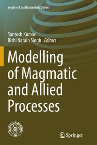 bokomslag Modelling of Magmatic and Allied Processes