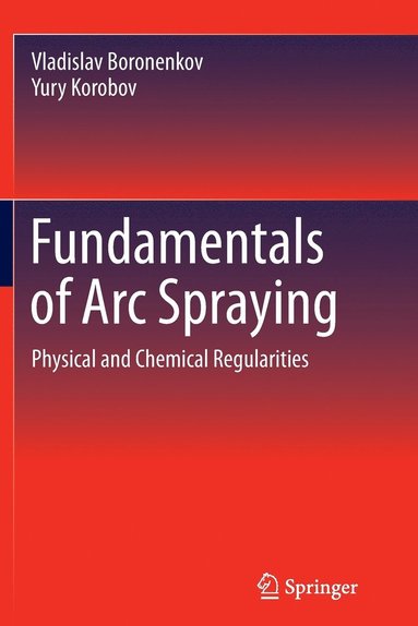 bokomslag Fundamentals of Arc Spraying