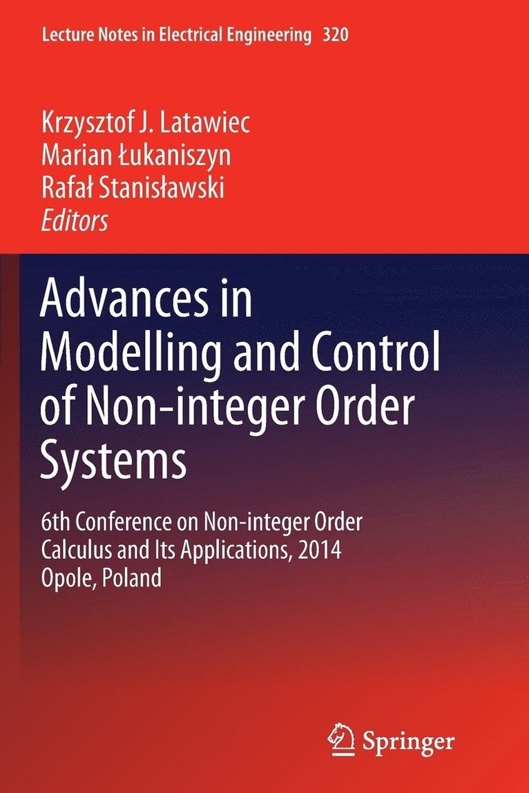 Advances in Modelling and Control of Non-integer-Order Systems 1