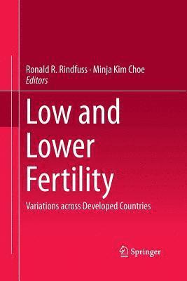 Low and Lower Fertility 1