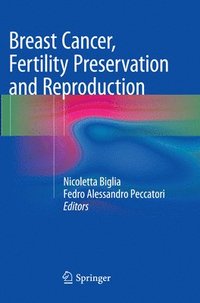 bokomslag Breast Cancer, Fertility Preservation and Reproduction