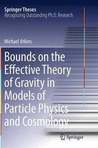 bokomslag Bounds on the Effective Theory of Gravity in Models of Particle Physics and Cosmology