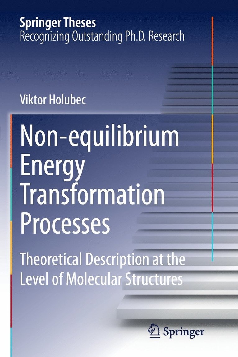 Viktor Holubec - Non-equilibrium Energy Transformation Processes, Häftad
