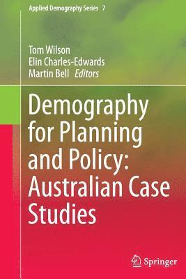 bokomslag Demography for Planning and Policy: Australian Case Studies