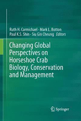 bokomslag Changing Global Perspectives on Horseshoe Crab Biology, Conservation and Management