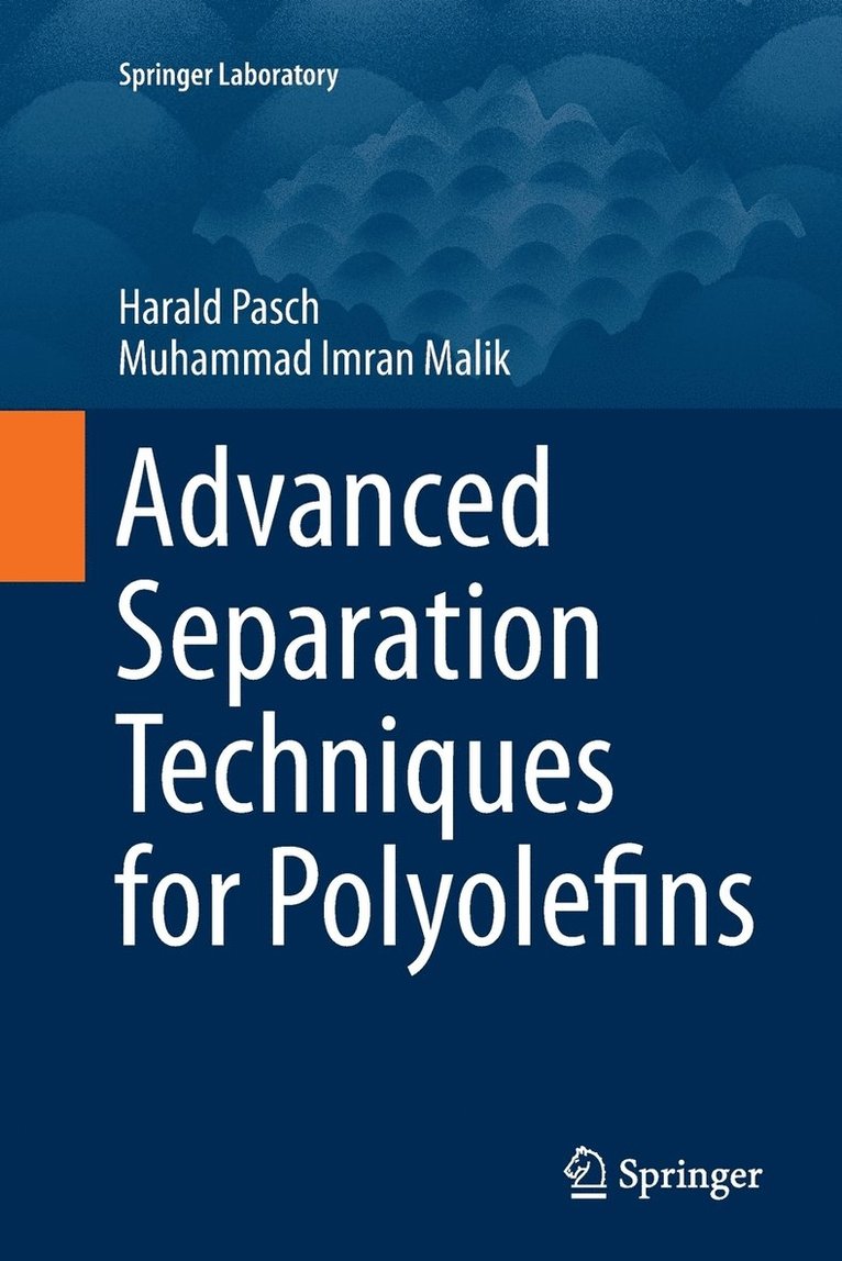 Advanced Separation Techniques for Polyolefins 1