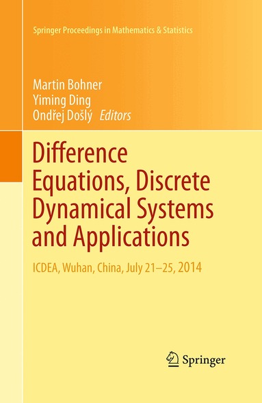 Martin Bohner, Yiming Ding, Ondřej Došlý - Difference Equations, Discrete Dynamical Systems and Applications, Häftad