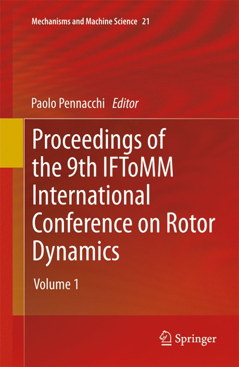 Paolo Pennacchi - Proceedings of the 9th IFToMM International Conference on Rotor Dynamics, Häftad