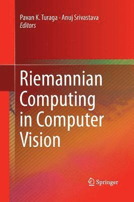 bokomslag Riemannian Computing in Computer Vision