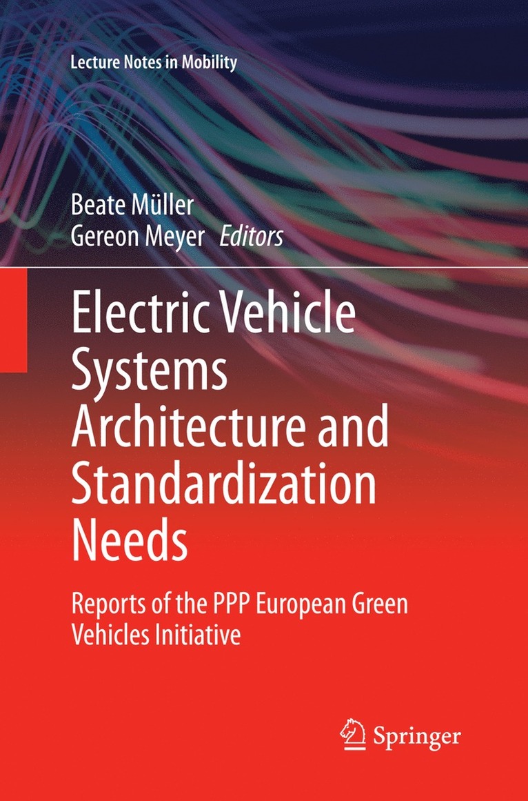 Electric Vehicle Systems Architecture and Standardization Needs