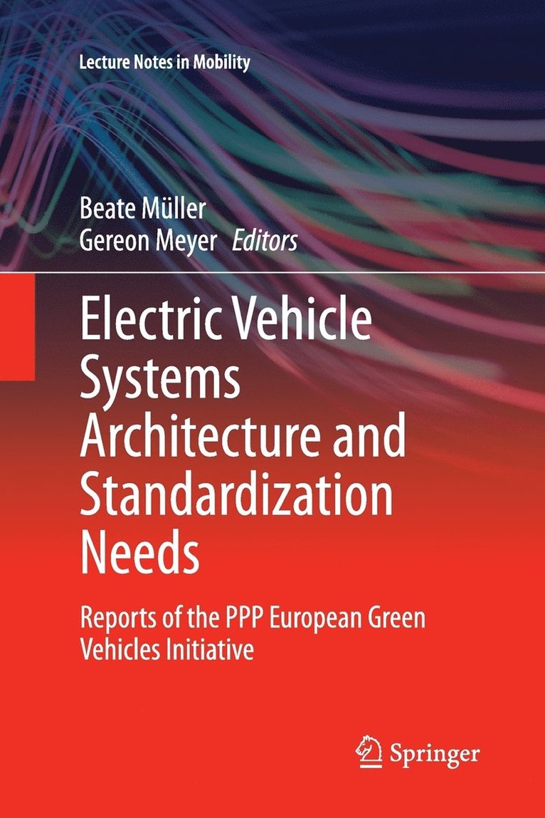 Electric Vehicle Systems Architecture and Standardization Needs 1