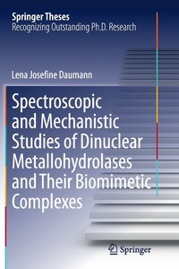 bokomslag Spectroscopic and Mechanistic Studies of Dinuclear Metallohydrolases and Their Biomimetic Complexes