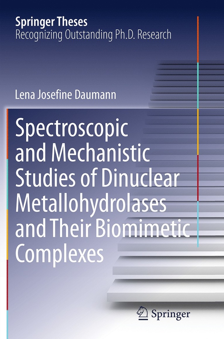 Spectroscopic and Mechanistic Studies of Dinuclear Metallohydrolases and Their Biomimetic Complexes