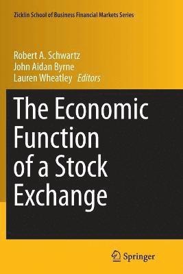 The Economic Function of a Stock Exchange 1