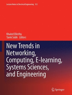 New Trends in Networking, Computing, E-learning, Systems Sciences, and Engineering 1