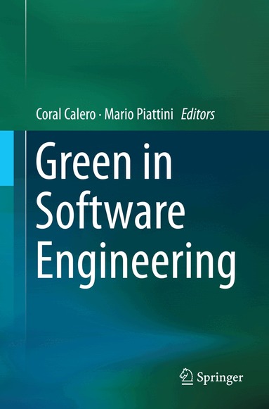 Coral Calero, Mario Piattini - Green in Software Engineering, Häftad