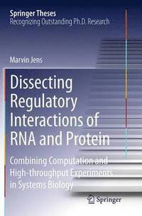 bokomslag Dissecting Regulatory Interactions of RNA and Protein