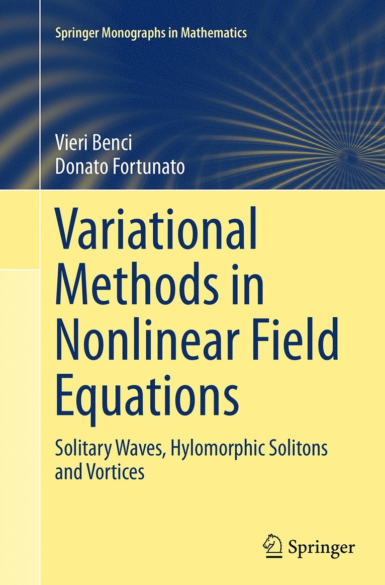 Variational Methods in Nonlinear Field Equations 1