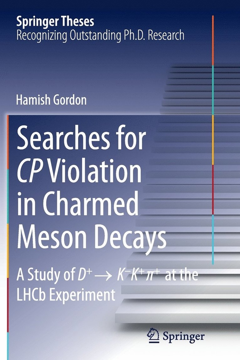 Hamish Gordon - Searches for CP Violation in Charmed Meson Decays, Häftad