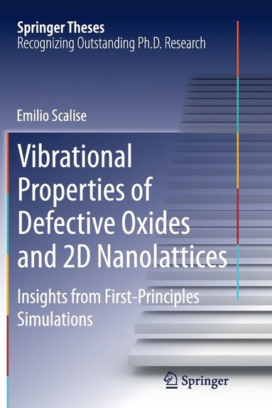 bokomslag Vibrational Properties of Defective Oxides and 2D Nanolattices