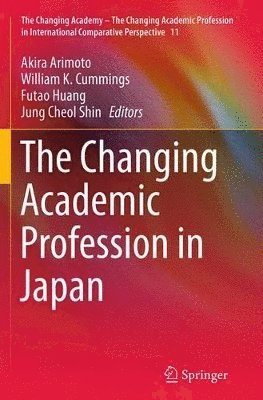 bokomslag The Changing Academic Profession in Japan