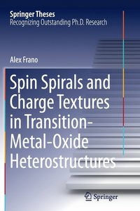 bokomslag Spin Spirals and Charge Textures in Transition-Metal-Oxide Heterostructures
