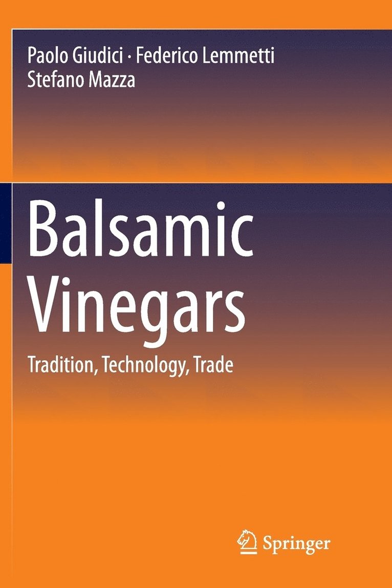 Paolo Giudici, Federico Lemmetti, Stefano Mazza - Balsamic Vinegars, Häftad