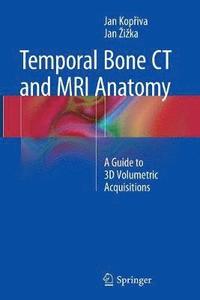 bokomslag Temporal Bone CT and MRI Anatomy