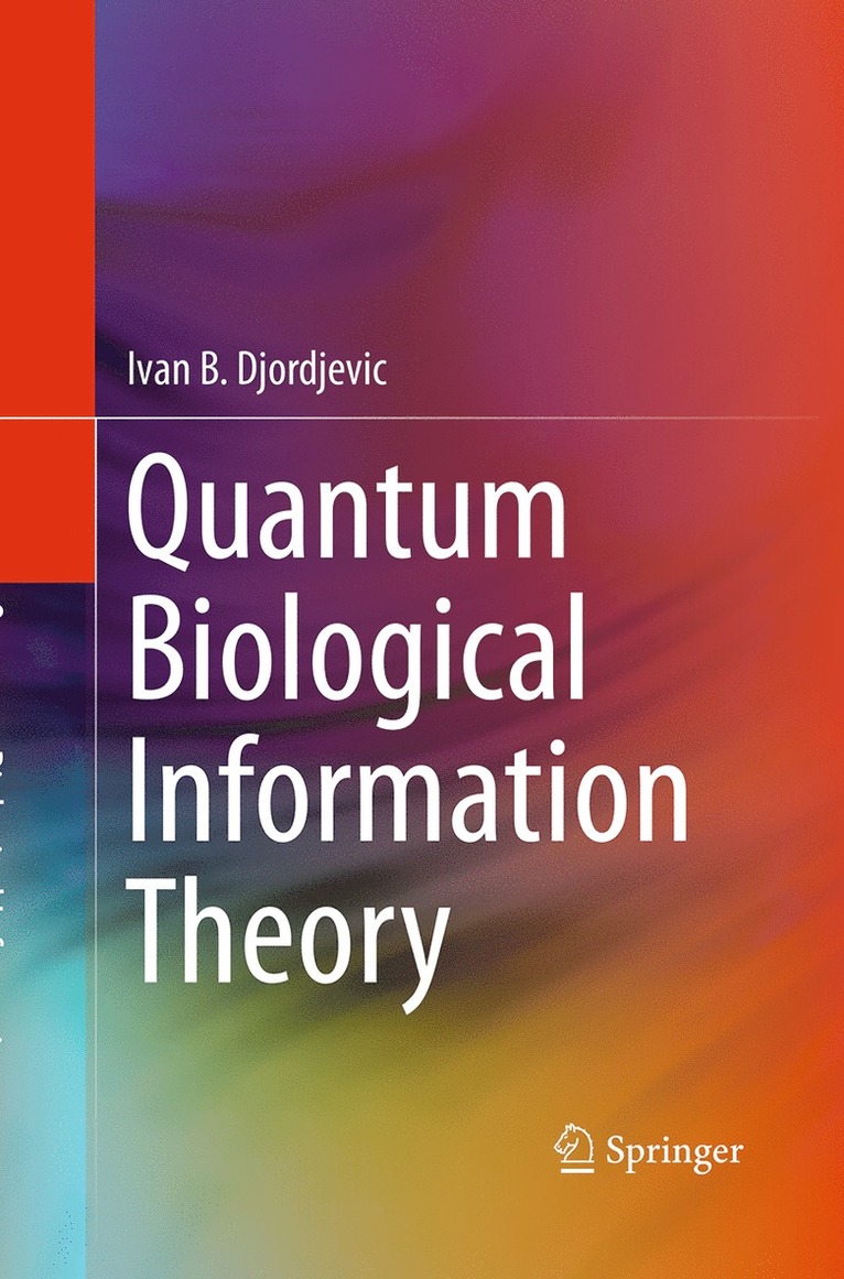 Quantum Biological Information Theory