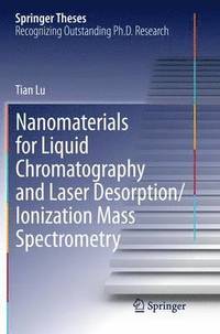 bokomslag Nanomaterials for Liquid Chromatography and Laser Desorption/Ionization Mass Spectrometry