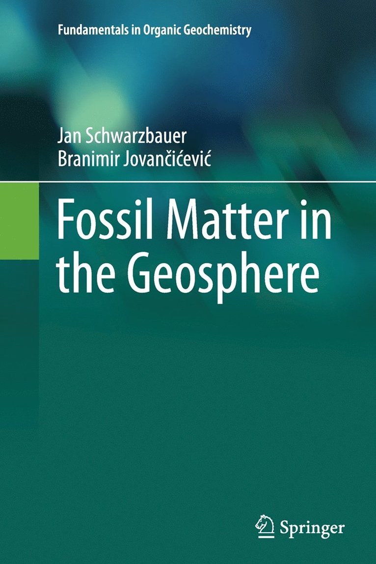 Fossil Matter in the Geosphere 1