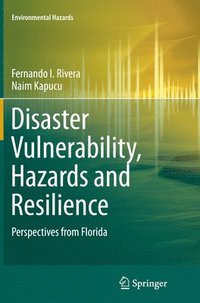 bokomslag Disaster Vulnerability, Hazards and Resilience