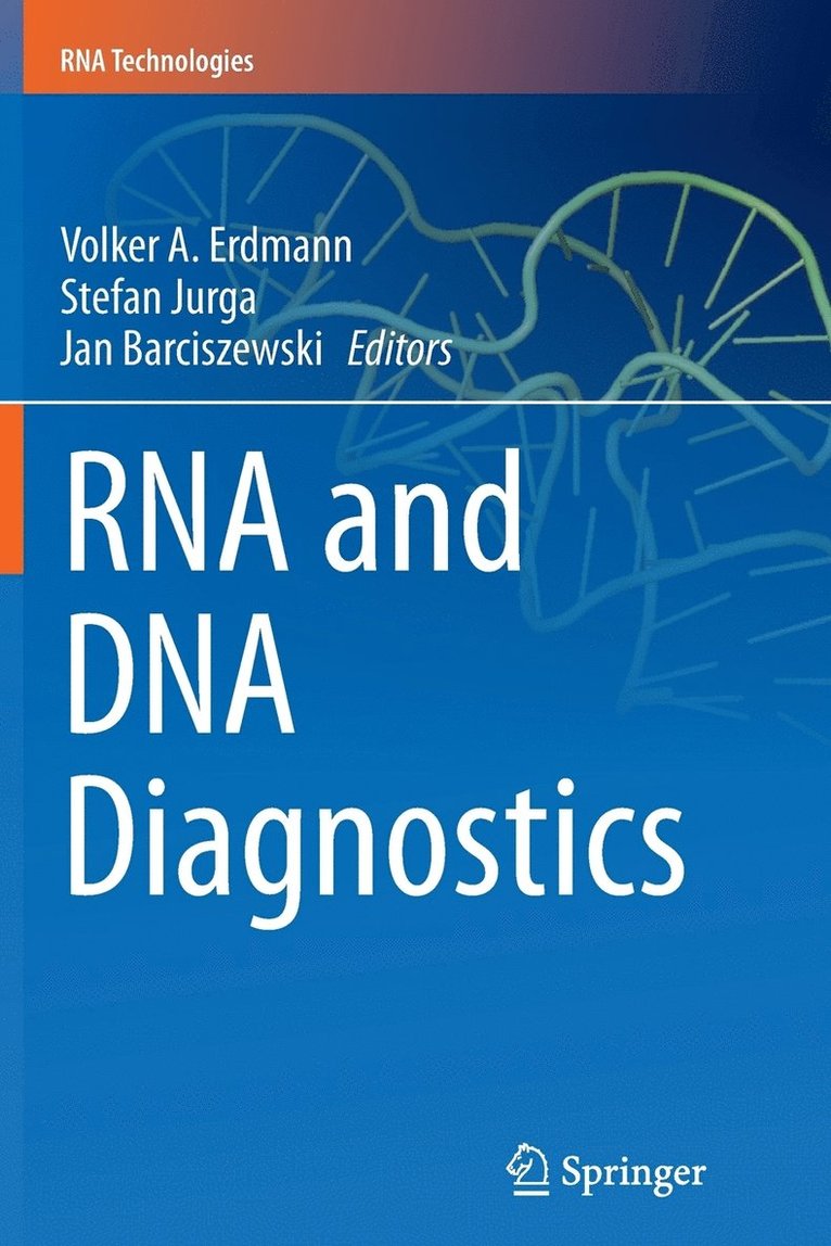 Volker A. Erdmann, Stefan Jurga, Jan Barciszewski - RNA and DNA Diagnostics, Häftad