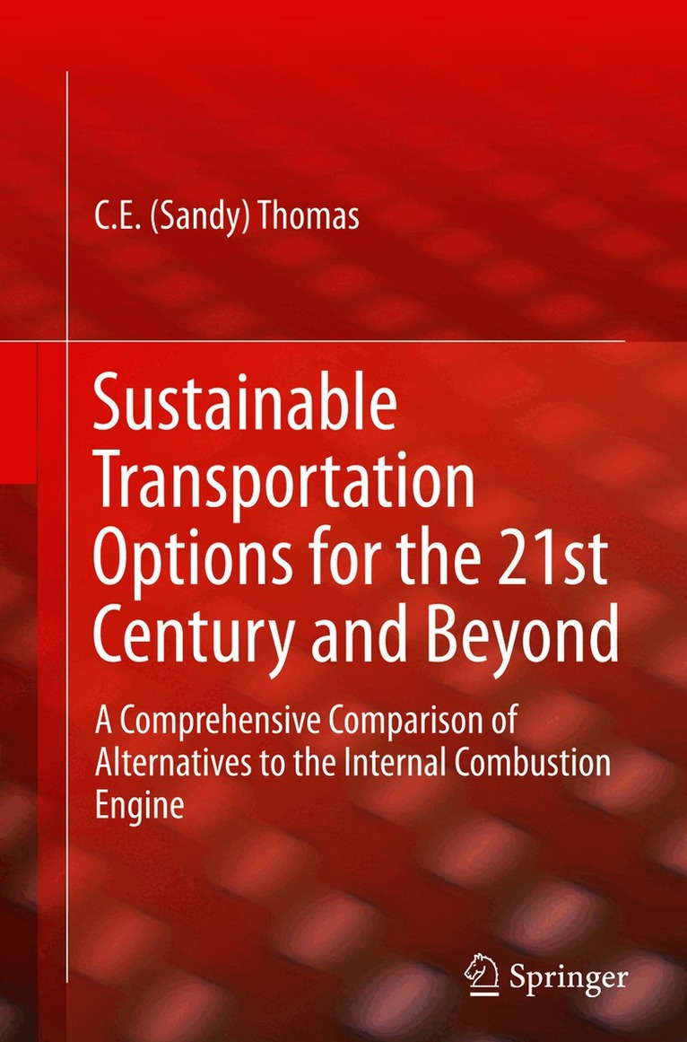 Sustainable Transportation Options for the 21st Century and Beyond