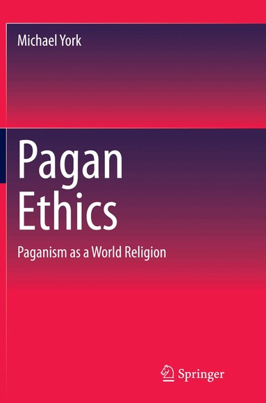 Michael York - Pagan Ethics, Häftad