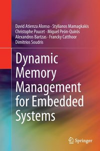 bokomslag Dynamic Memory Management for Embedded Systems