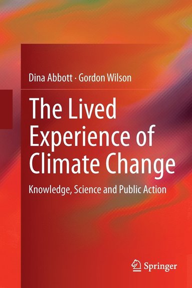 bokomslag The Lived Experience of Climate Change
