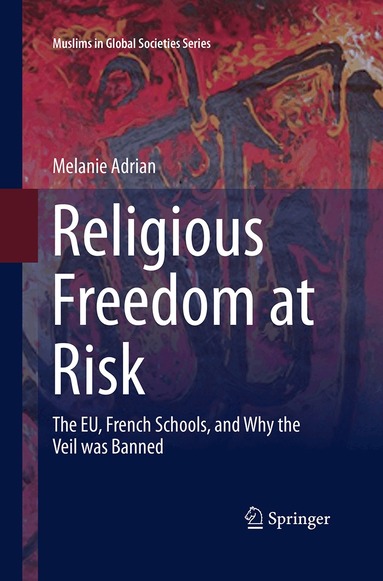 Melanie Adrian - Religious Freedom at Risk, Häftad